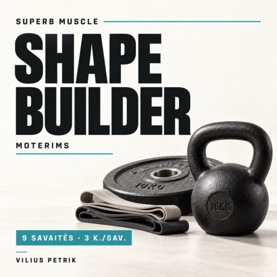 SHAPE BUILDER – Viliaus Petrik treniruočių programa